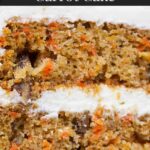 A close up of a slice of carrot cake.