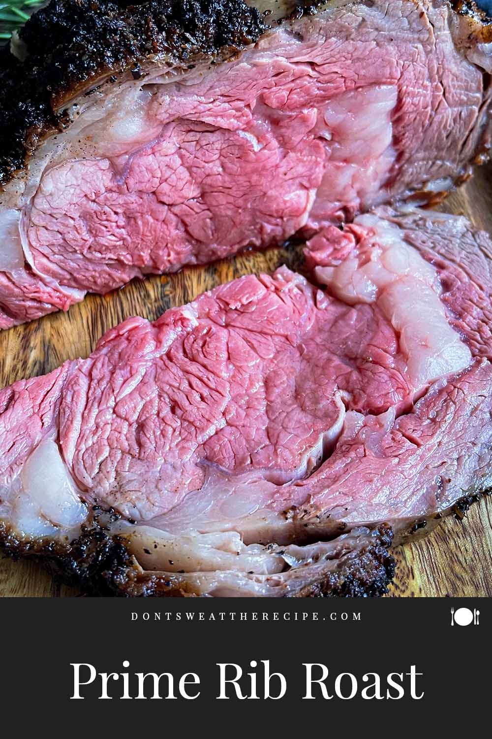 Prime Rib Roast (Closed Oven Method) Don't Sweat The Recipe