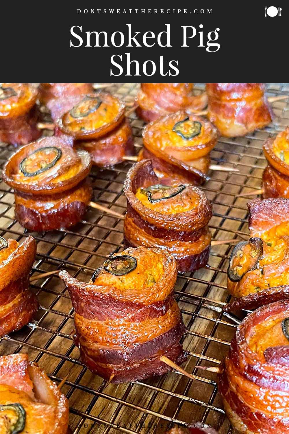 Smoked Pig Shots Don't Sweat The Recipe