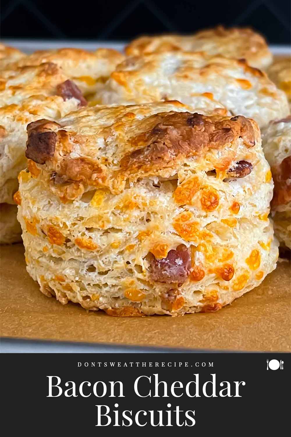Bacon Cheddar Biscuits Don T Sweat The Recipe